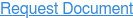 Request Document